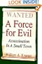 A Force for Evil: Assassination in a Small Town