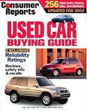 Consumer Reports Used Car Buying Guide 2003 (Consumer Reports Used Car Buying Guide)