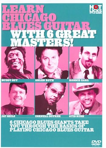 Learn Chicago Blues Guitar With 6 Great Masters
