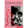 To the Mountain and Back: The Mysteries of Guatemalan Highland Family Life