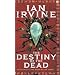 The Destiny of the Dead: The Song of the Tears, Book 3 (Songs of the Tears)