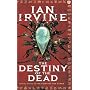 The Destiny of the Dead: The Song of the Tears, Book 3 (Songs of the Tears)