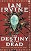 The Destiny of the Dead: The Song of the Tears, Book 3 (Songs of the Tears)