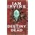 The Destiny of the Dead: The Song of the Tears, Book 3 (Songs of the Tears)