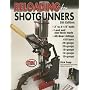 Reloading for Shotgunners