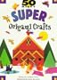 50 Nifty Super Origami Crafts (50 Nifty Series)