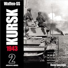 Kursk, 1943: Vol 2 (Archive series): Vol 2 (Archive series)
