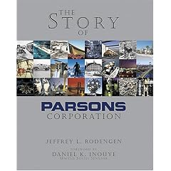 The Story of Parsons Corporation: Jeffrey L. Rodengen