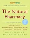 The Natural Pharmacy Revised and Updated 3rd Edition: Complete A-Z Reference to Natural Treatments for Common Health Conditions