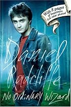 Daniel Radcliffe: No Ordinary Wizard