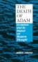 The Death of Adam: Evolution and Its Impact on Western Thought