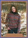 Sweaters from Camp: 38 Color-Patterned Designs from Meg Swansen's Knitting Campers