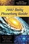 2007 Daily Planetary Guide: Llewellyn's Astrology Datebook (Annuals - Daily Planetary Guide)