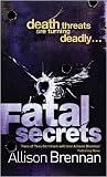 Fatal Secrets: FBI series: Book 2 (F.B.I. Trilogy)