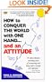 How to Conquer the World With One Hand...And an Attitude