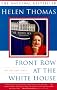 Front Row at the White House : My Life and Times
