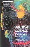 Abusing Science The Case Against Creationism