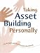 Books : Taking Asset Building Personally: A Guide for Planning and Facilitating Study Groups