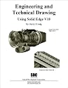 Engineering and Technical Drawing Using Solid Edge 18