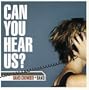 Can You Hear Us?