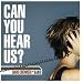 Can You Hear Us?