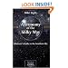 Astronomy of the Milky Way: Part 2: Observer's Guide to the Southern Sky (Patrick Moore's Practical Astronomy Series) (Pt. 2)
