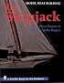 Model Boat Building: The Skipjack (Schiffer Book for the Hobbyist)