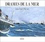 Drames de la mer