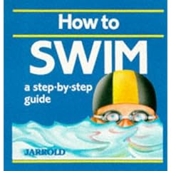 How to Swim: A Step-By-Step Guide (Jarrold Sports)
