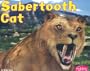 Sabertooth Cat (Pebble Plus--Dinosaurs and Prehistoric Animals)