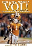 Once a Vol, Always a Vol! The Proud Men of Volunteer Nation