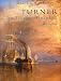Turner: The Fighting Temeraire (Making & Meaning)