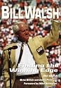 Bill Walsh: Finding the Winning Edge