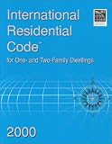 International Residential Code 2000: For One-And Two-Family Dwellings