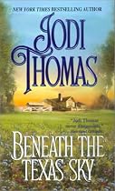 Beneath The Texas Sky (Zebra Historical Romance)