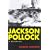 Jackson Pollock: A Biography