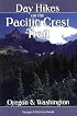 Day Hikes on the Pacific Crest Trail: Oregon & Washington
