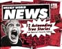 WEEKLY WORLD NEWS: 12 Astounding True Stories from America's Favorite Tabloid