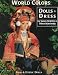 Book World Colors Dolls & Dresses (World Colors)