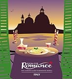 Room for romance : the ultimate guide to romantic hotels : Italy