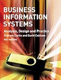 Business information systems : analysis, design, and practice