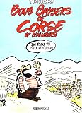 Bons baisers de Corse et d'ailleurs