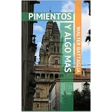 PIMIENTOS Y ALGO M�S (Galicia)di Walter Battaglia