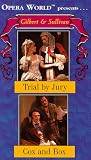 Gilbert & Sullivan - Trial by Jury / Cox and Box (Opera World)