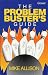 The Problem Buster's...