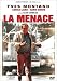 DVD : La Menace