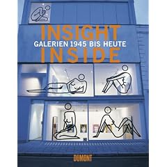 Insight - Inside. Galerien 1945 bis heute