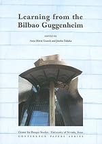 Learning From The Bilbao Guggenheim (Center for Basque Studies Conference Papers Series)