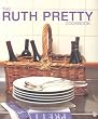The Ruth Pretty Cookbook