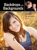 Backdrops and Backgrounds: A Portrait Photographer's Guide